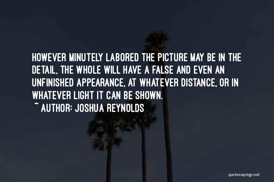 Whole Picture Quotes By Joshua Reynolds