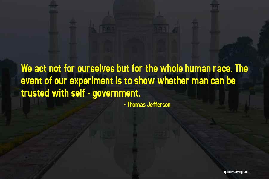 Whole Self Quotes By Thomas Jefferson Whole Self Quotes By Thomas Jefferson