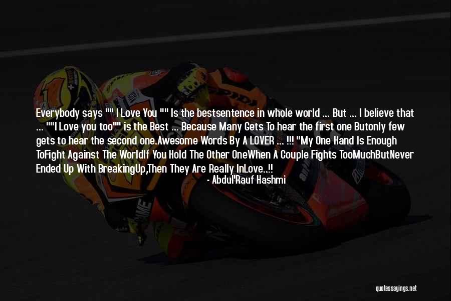 Whole Story Quotes By Abdul'Rauf Hashmi Whole Story Quotes By Abdul'Rauf Hashmi