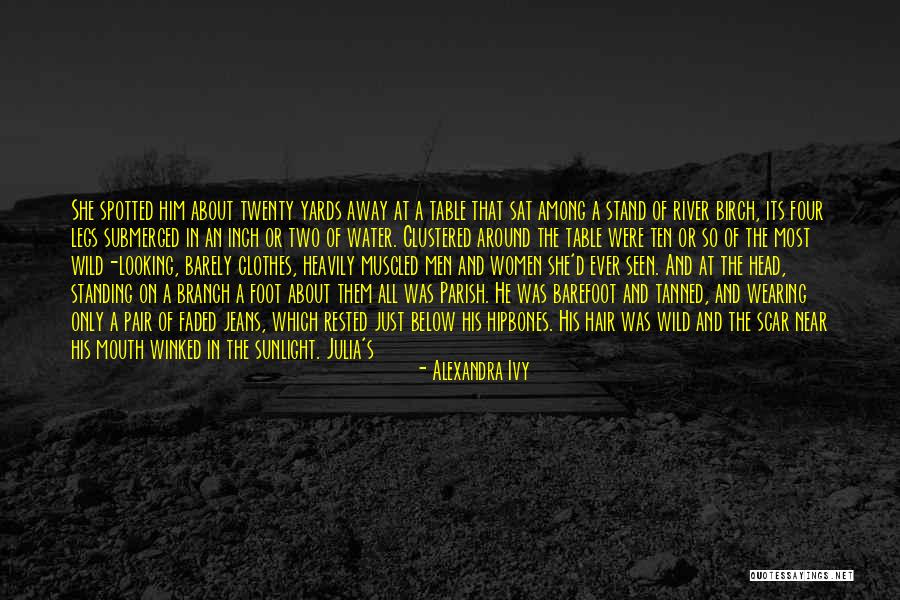 Whole Ten Yards Quotes By Alexandra Ivy Whole Ten Yards Quotes By Alexandra Ivy