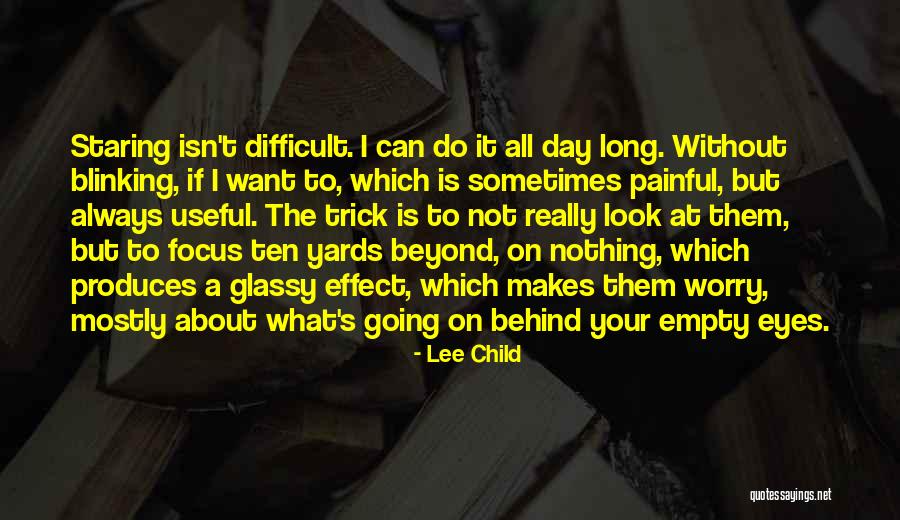 Whole Ten Yards Quotes By Lee Child Whole Ten Yards Quotes By Lee Child