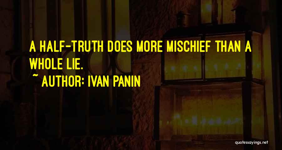 Whole Truth Quotes By Ivan Panin