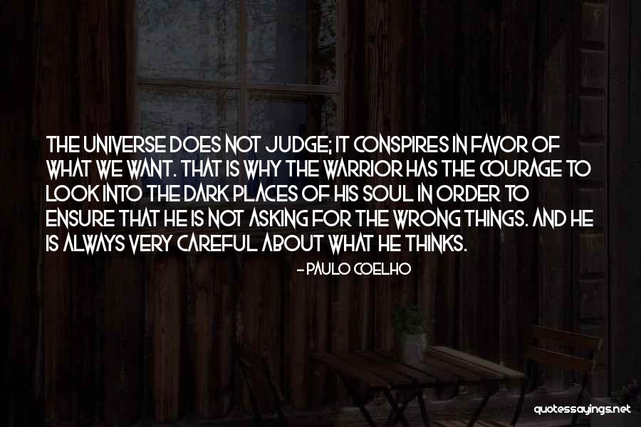 Whole Universe Conspires Quotes By Paulo Coelho Whole Universe Conspires Quotes By Paulo Coelho