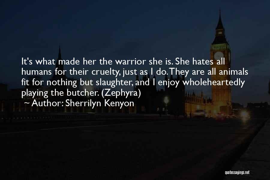 Wholeheartedly Quotes By Sherrilyn Kenyon