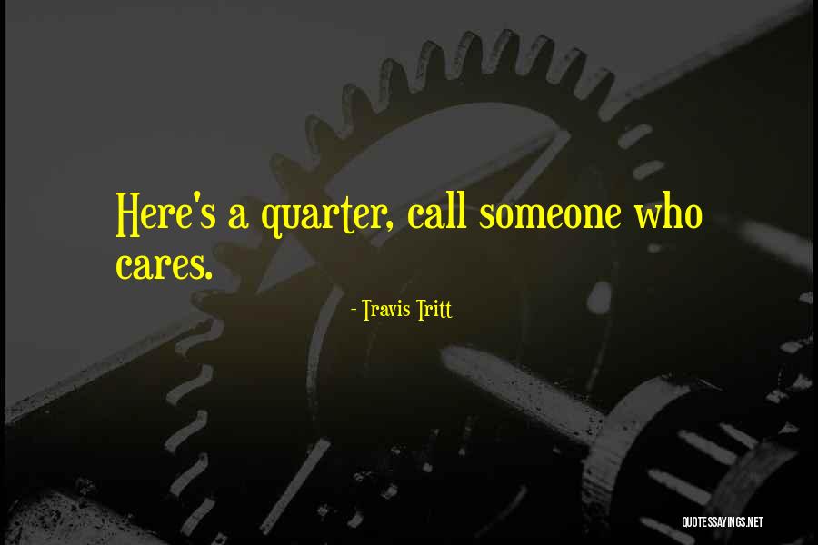 Wholeheartedly Spelling Quotes By Travis Tritt Wholeheartedly Spelling Quotes By Travis Tritt