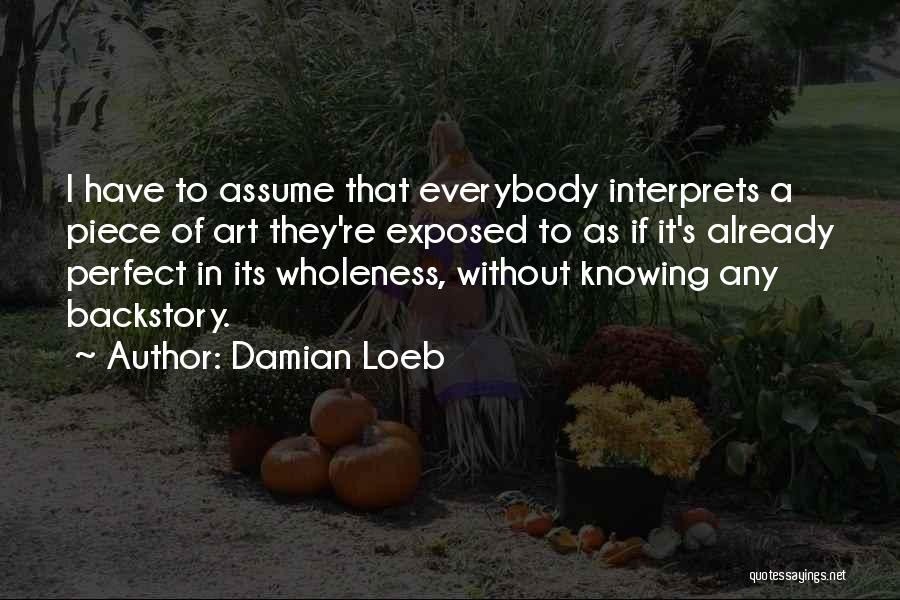 Wholeness Quotes By Damian Loeb