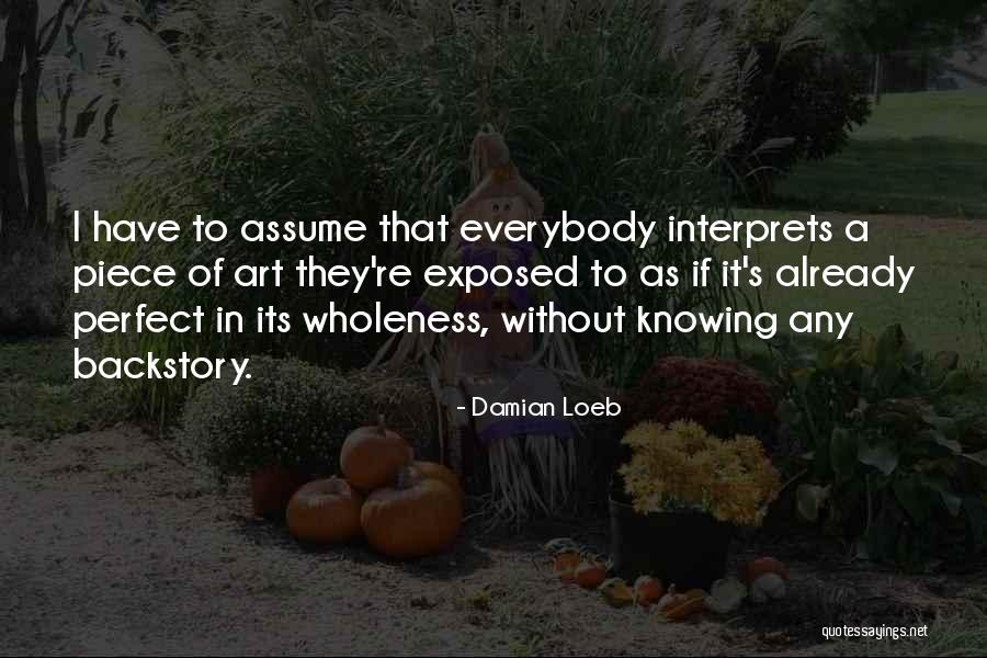 Wholeness Quotes By Damian Loeb