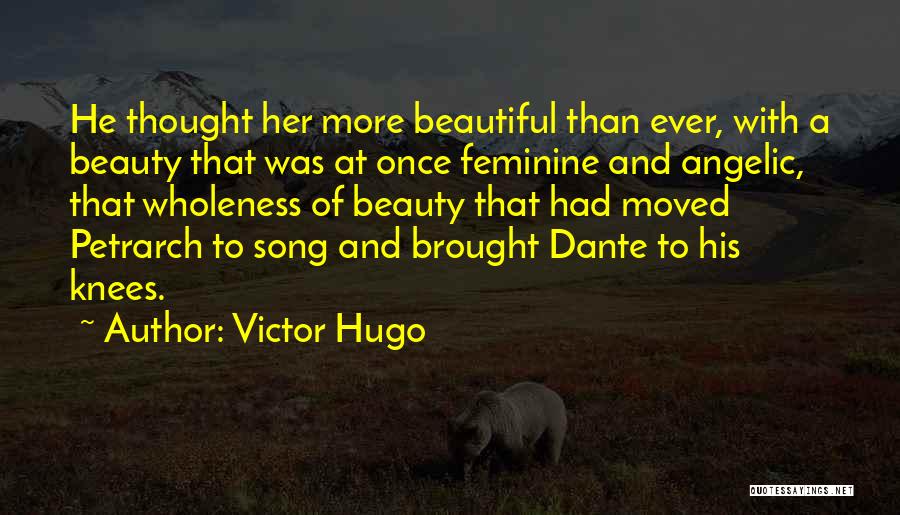 Wholeness Quotes By Victor Hugo