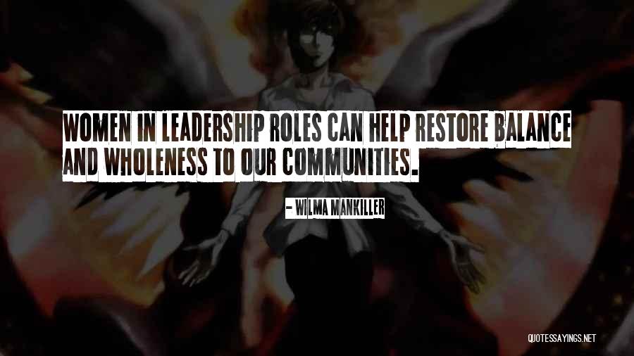 Wholeness Quotes By Wilma Mankiller