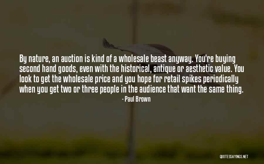 Wholesale And Retail Quotes By Paul Brown Wholesale And Retail Quotes By Paul Brown