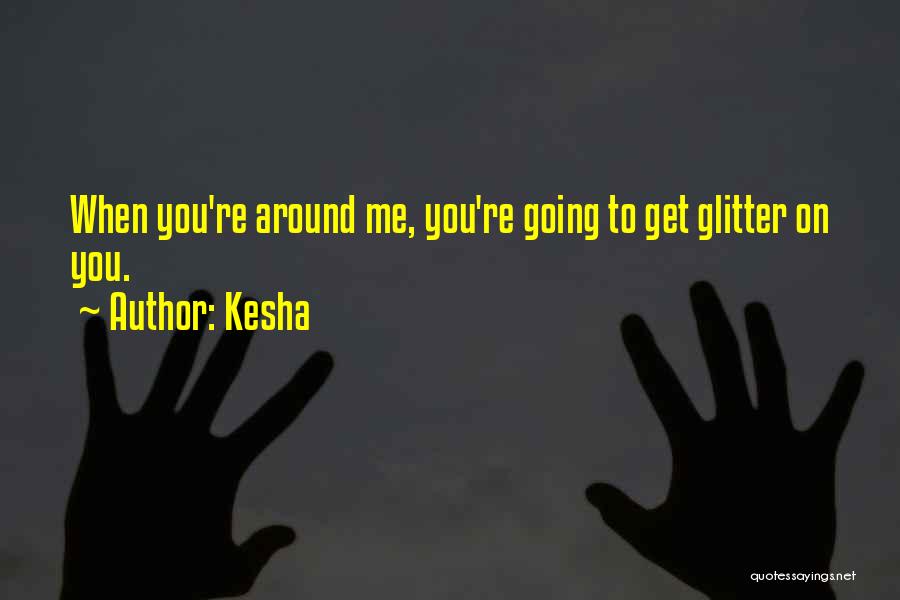 Wholesome Bread Quotes By Kesha