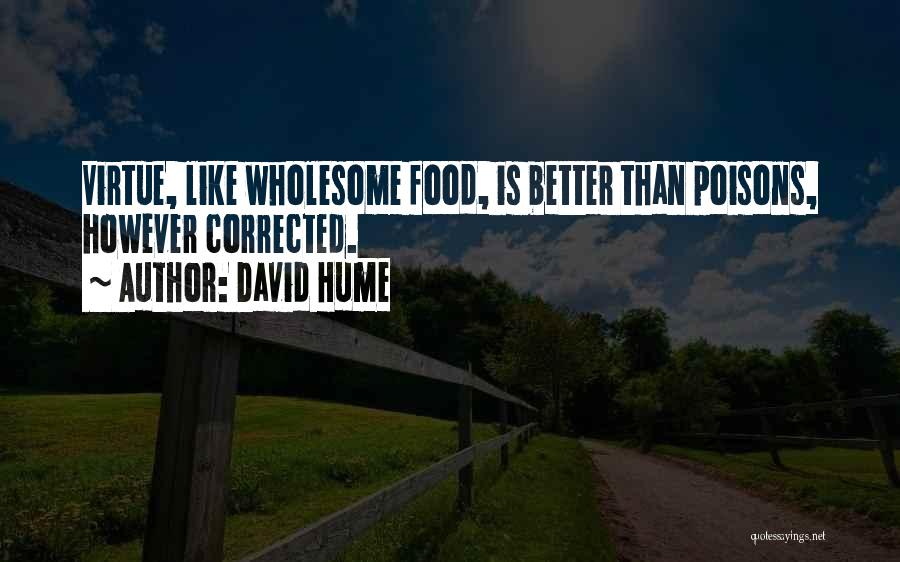 Wholesome Food Quotes By David Hume