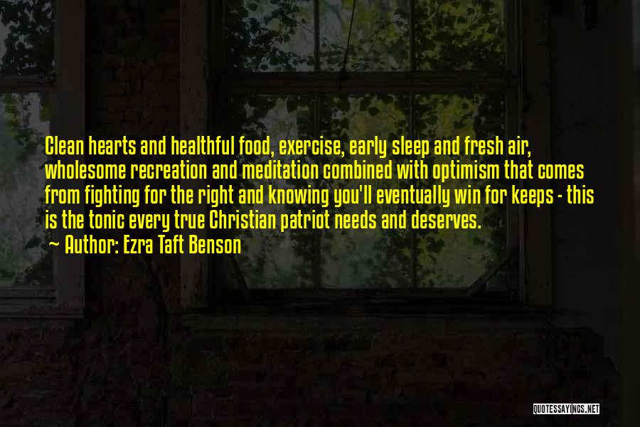 Wholesome Food Quotes By Ezra Taft Benson