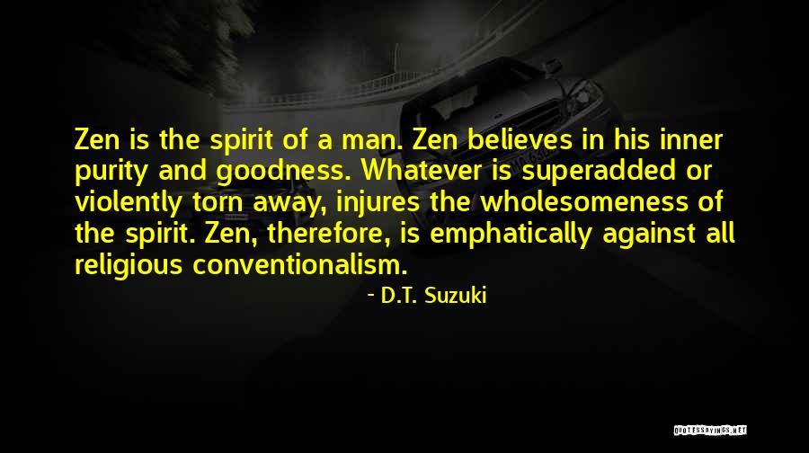 Wholesomeness Quotes By D.T. Suzuki Wholesomeness Quotes By D.T. Suzuki