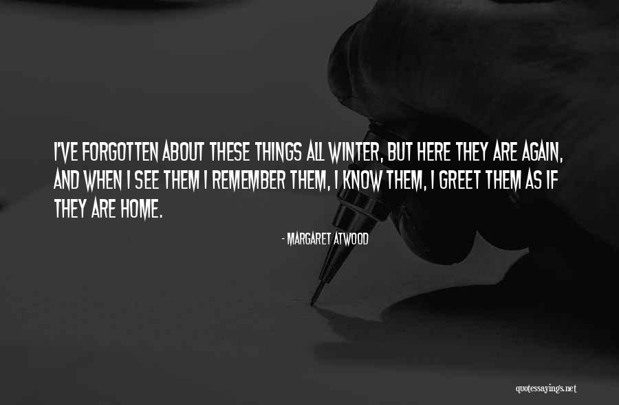 Wholeys Quotes By Margaret Atwood Wholeys Quotes By Margaret Atwood