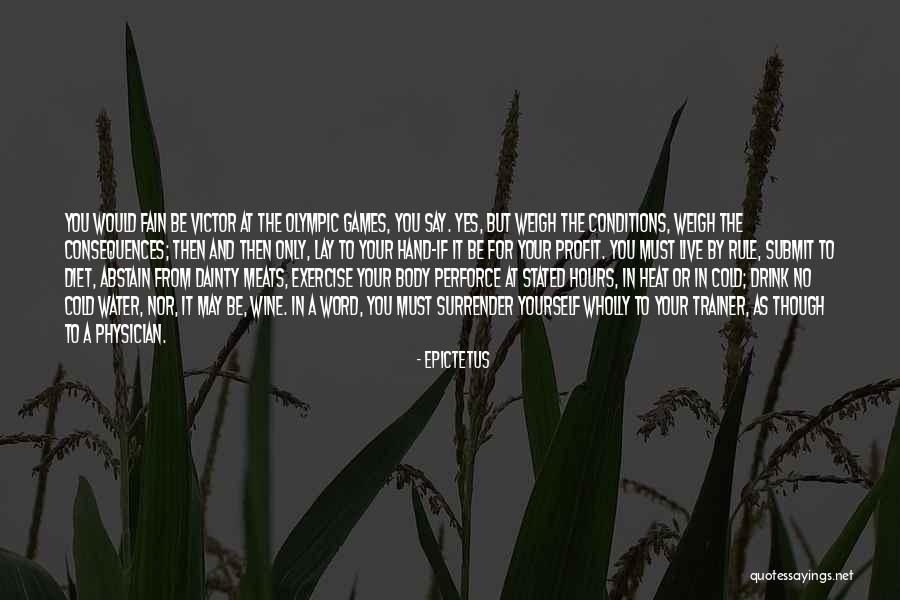 Wholly Water Quotes By Epictetus Wholly Water Quotes By Epictetus