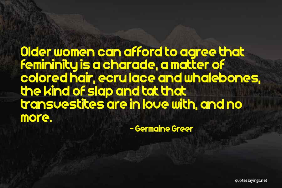 Wholly Water Quotes By Germaine Greer Wholly Water Quotes By Germaine Greer