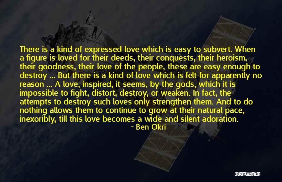 Whom Gods Destroy Quotes By Ben Okri Whom Gods Destroy Quotes By Ben Okri