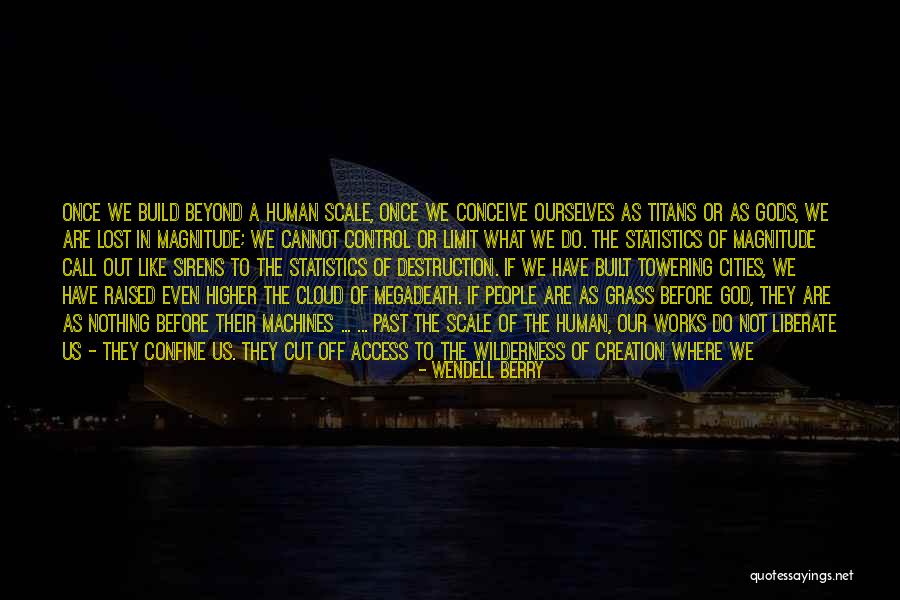 Whom Gods Destroy Quotes By Wendell Berry Whom Gods Destroy Quotes By Wendell Berry