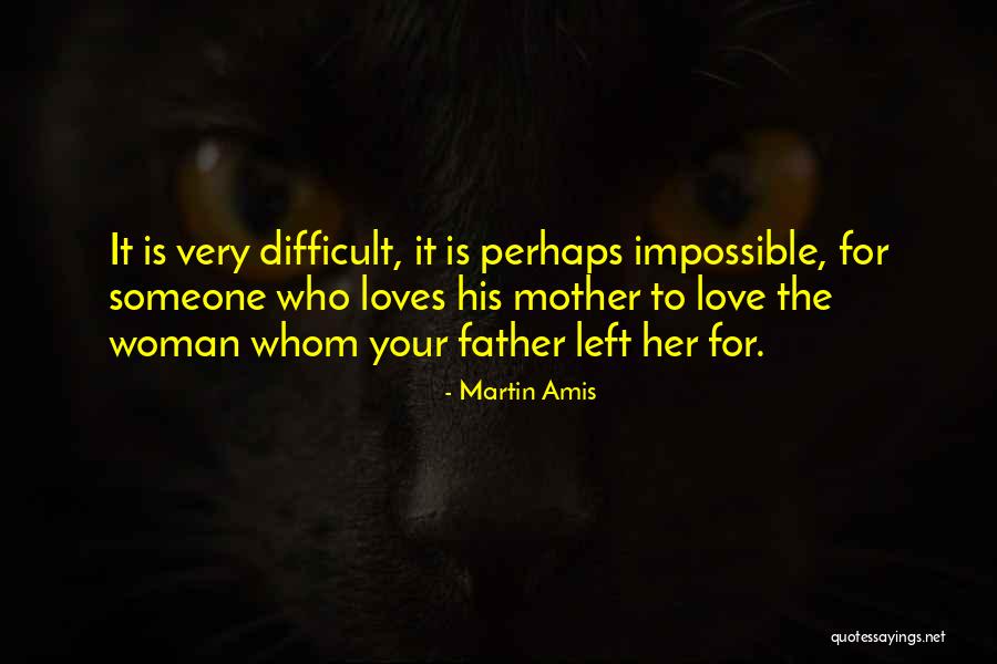 Whom To Love Quotes By Martin Amis Whom To Love Quotes By Martin Amis
