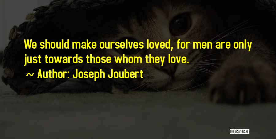 Whom We Love Quotes By Joseph Joubert