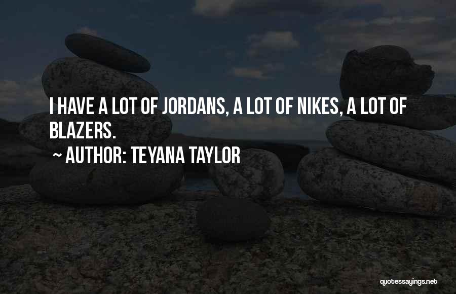 Whomps Fortress Fun Bljs Quotes By Teyana Taylor
