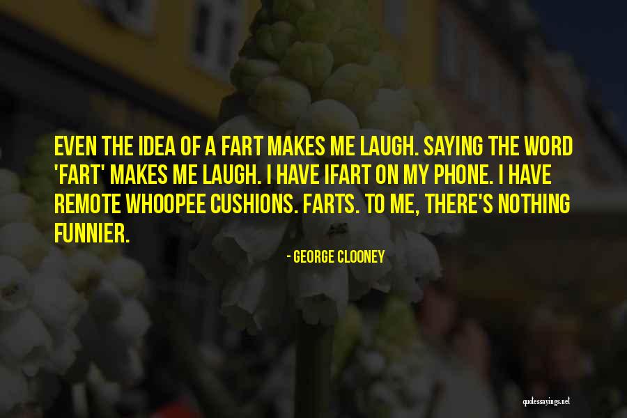 Whoopee Quotes By George Clooney Whoopee Quotes By George Clooney