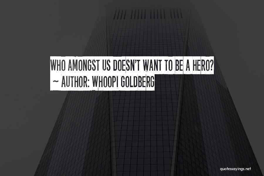 Whoopi Goldberg Quotes 2047496