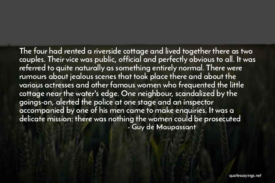 Who's Jealous Of Who Quotes By Guy De Maupassant Who's Jealous Of Who Quotes By Guy De Maupassant