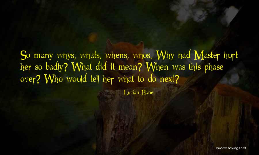 Whos There Quotes By Lucian Bane Whos There Quotes By Lucian Bane