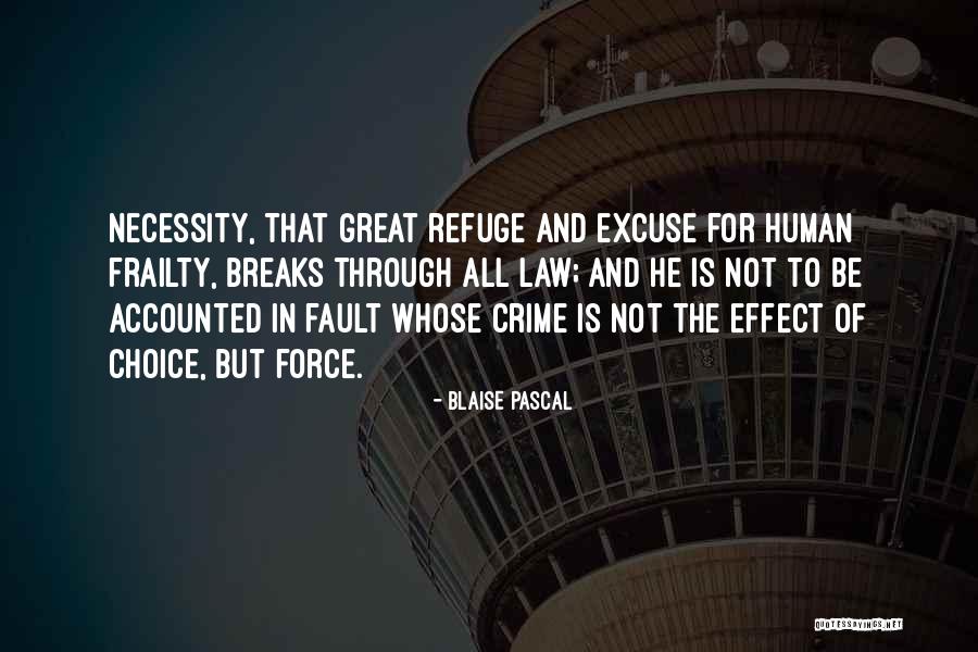 Whose Fault Quotes By Blaise Pascal Whose Fault Quotes By Blaise Pascal