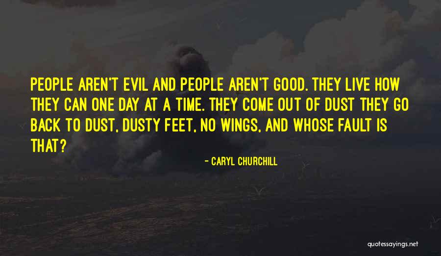 Whose Fault Quotes By Caryl Churchill Whose Fault Quotes By Caryl Churchill