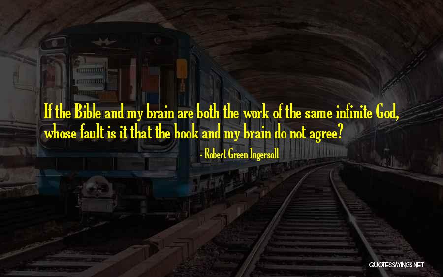 Whose Fault Quotes By Robert Green Ingersoll Whose Fault Quotes By Robert Green Ingersoll