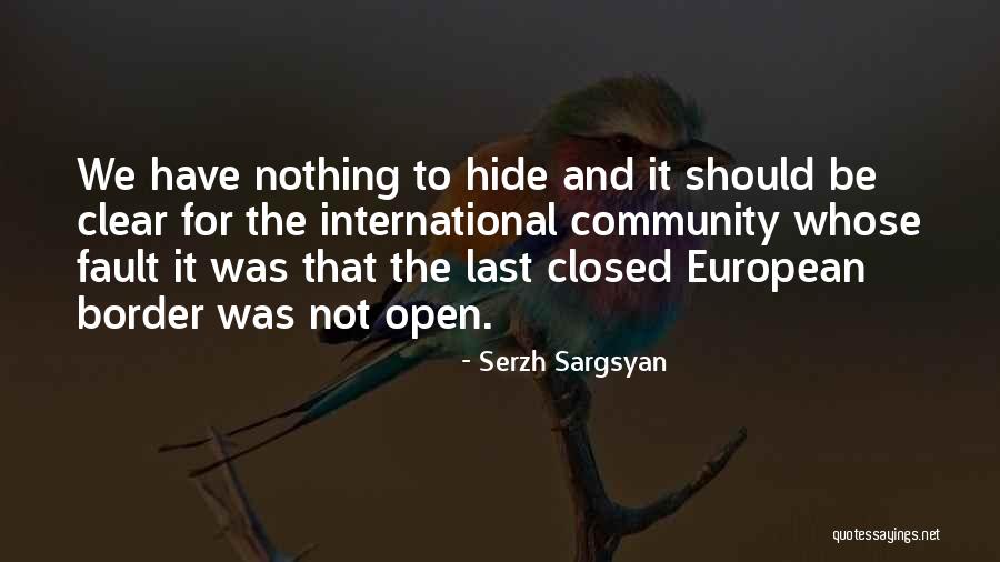 Whose Fault Quotes By Serzh Sargsyan