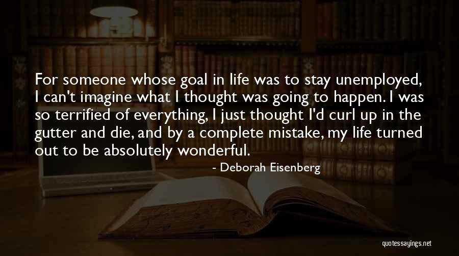 Whose Mistake Quotes By Deborah Eisenberg Whose Mistake Quotes By Deborah Eisenberg