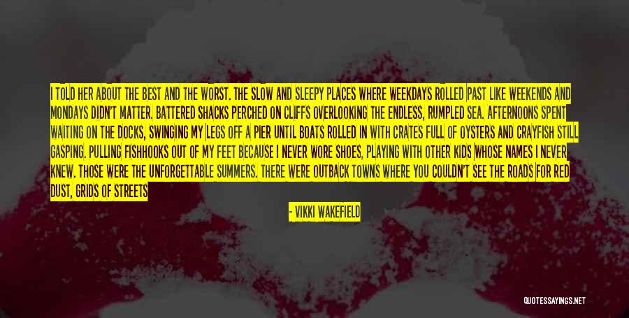 Whose Streets Quotes By Vikki Wakefield Whose Streets Quotes By Vikki Wakefield