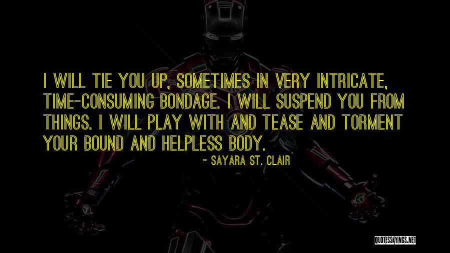 Whosis Quotes By Sayara St. Clair Whosis Quotes By Sayara St. Clair