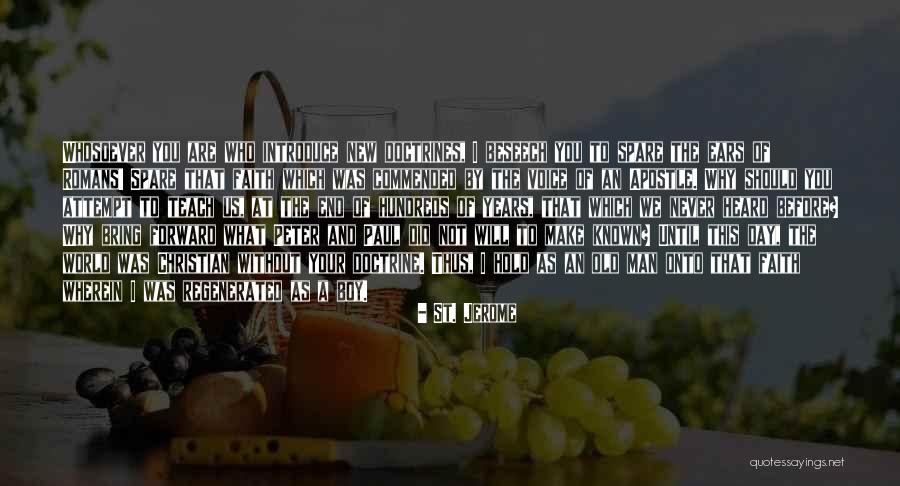 Whosoever Quotes By St. Jerome Whosoever Quotes By St. Jerome