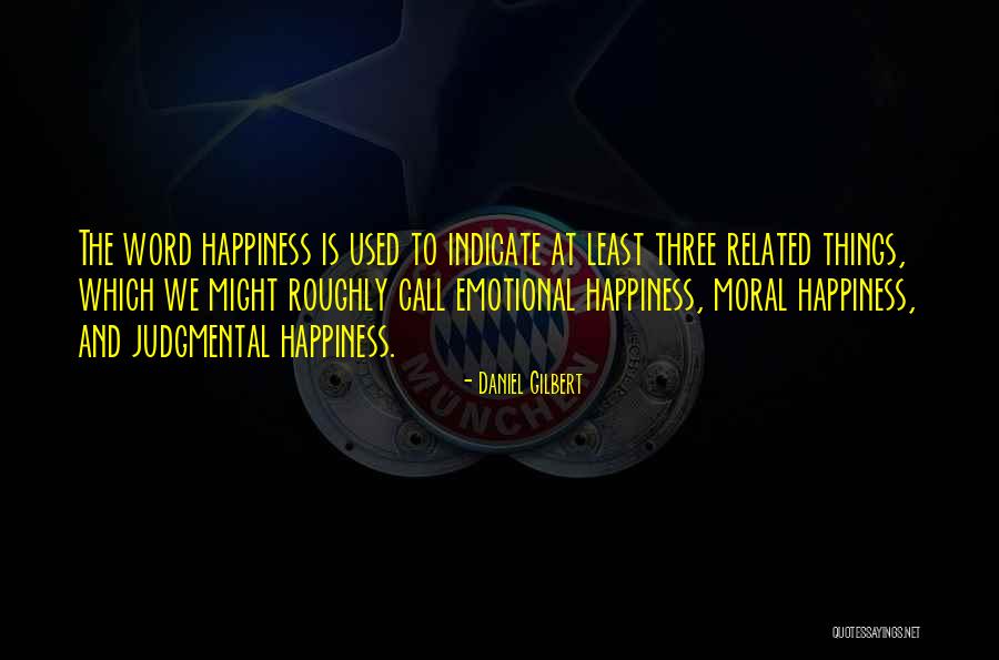 Whrsc Quotes By Daniel Gilbert Whrsc Quotes By Daniel Gilbert