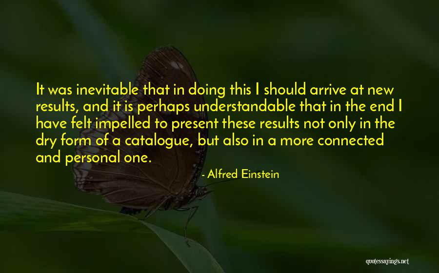 Whup Quotes By Alfred Einstein