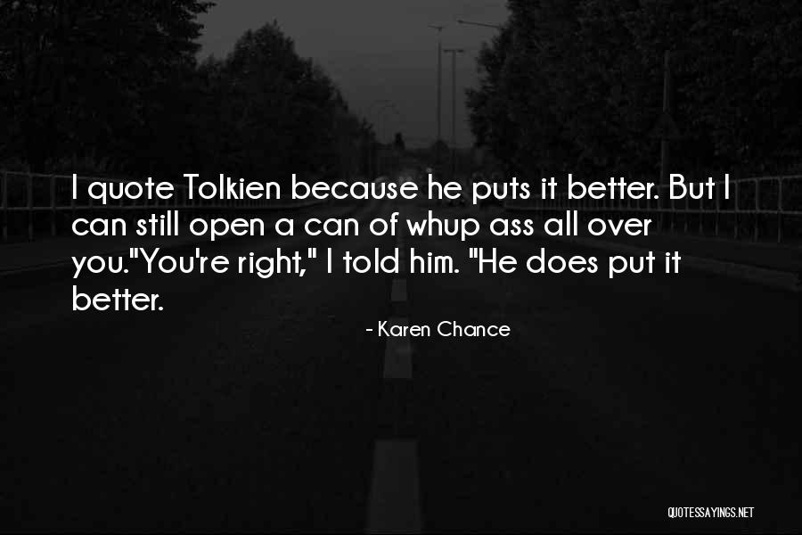Whup Quotes By Karen Chance Whup Quotes By Karen Chance