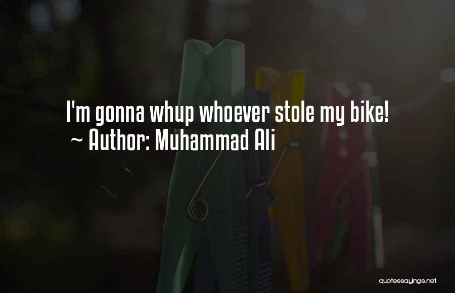 Whup Quotes By Muhammad Ali
