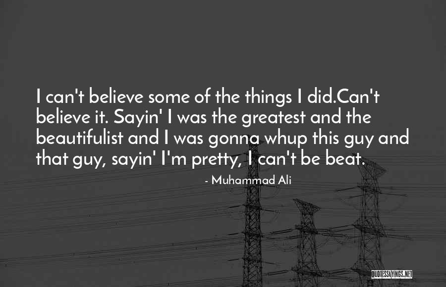 Whup Quotes By Muhammad Ali