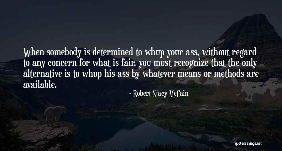 Whup Quotes By Robert Stacy McCain