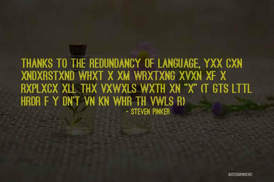 Whxt Quotes By Steven Pinker Whxt Quotes By Steven Pinker