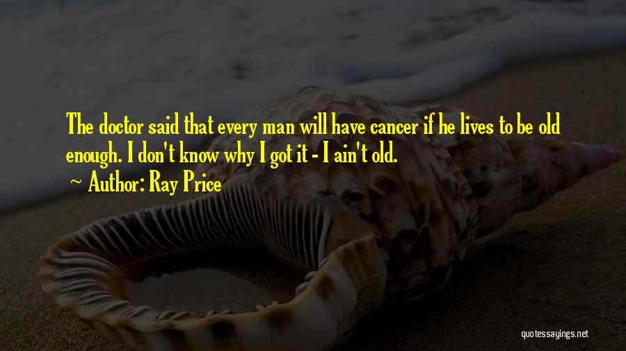 Why Ain't I Enough Quotes By Ray Price