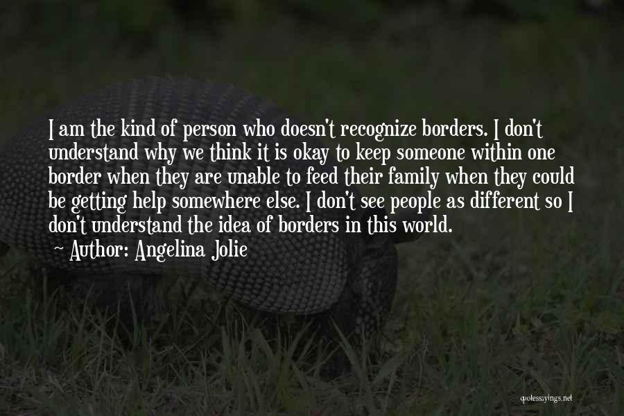 Why Am I Different Quotes By Angelina Jolie