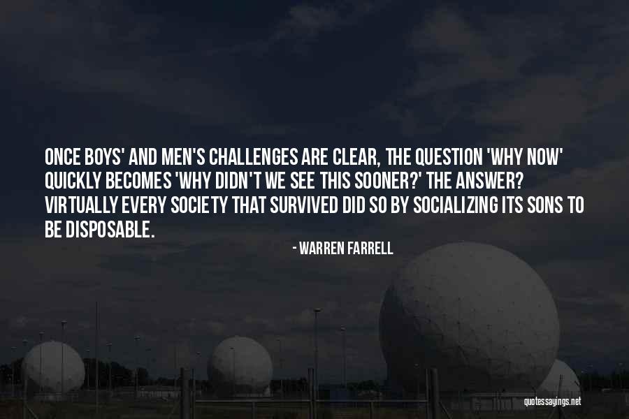 Why Am I Disposable Quotes By Warren Farrell Why Am I Disposable Quotes By Warren Farrell
