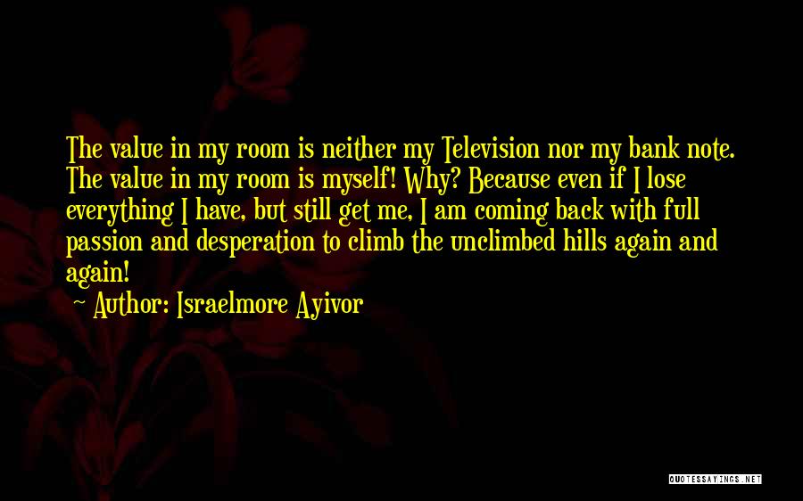 Why Am I Quotes By Israelmore Ayivor