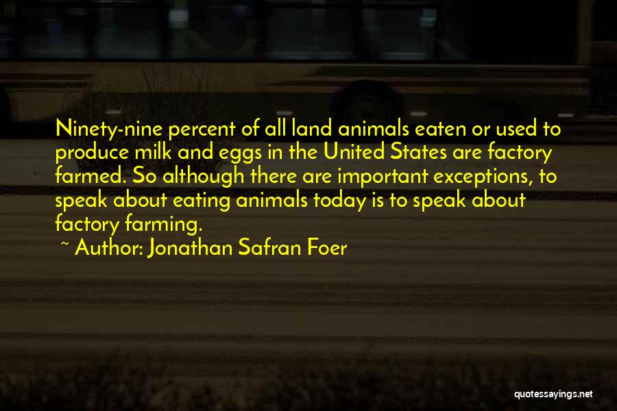 Why Animals Are Important Quotes By Jonathan Safran Foer